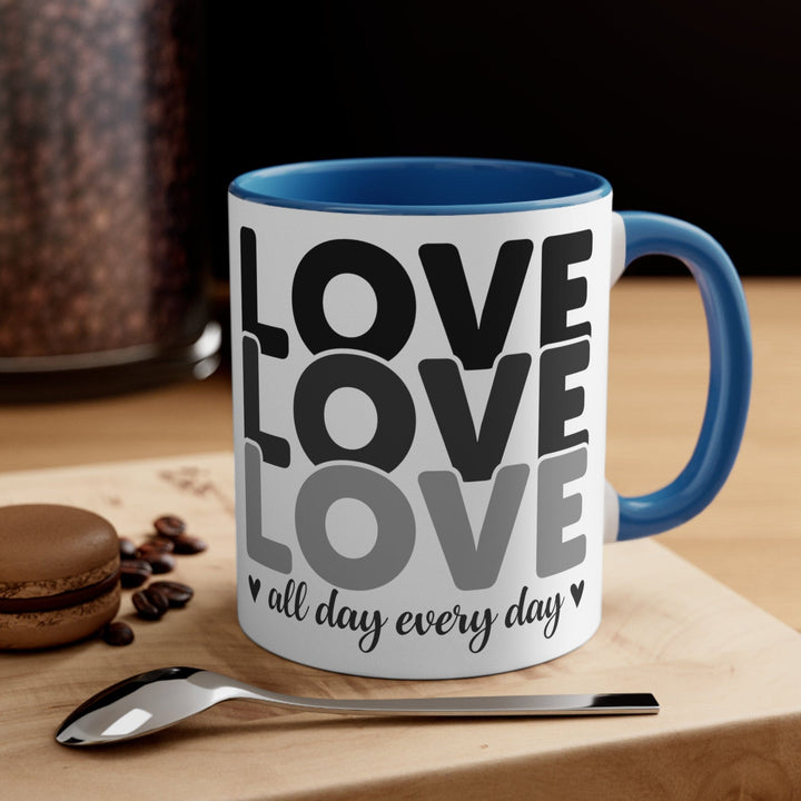 Accent Ceramic Mug 11oz Love All Day Every Day Black Print - Decorative