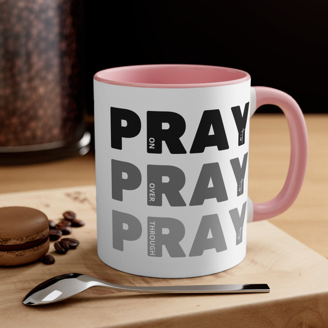 Accent Ceramic Mug 11oz - Pray on it Over it Through it Black Illustration