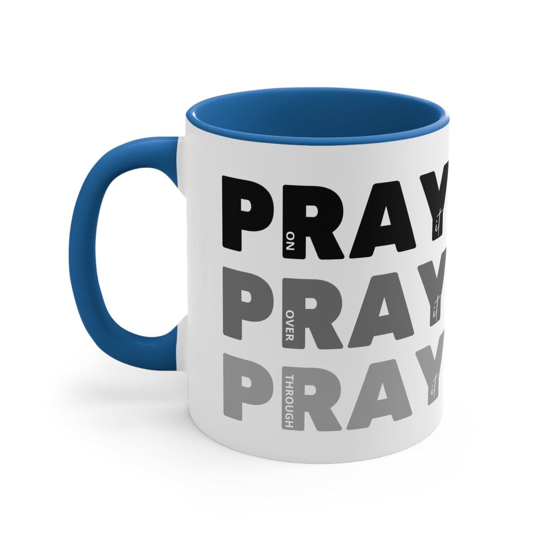 Accent Ceramic Mug 11oz - Pray on it Over it Through it Black Illustration