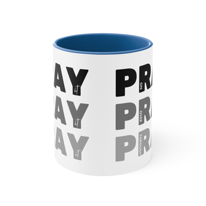 Accent Ceramic Mug 11oz - Pray on it Over it Through it Black Illustration