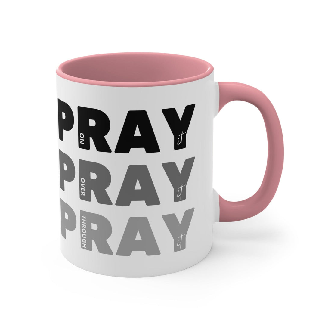 Accent Ceramic Mug 11oz - Pray on it Over it Through it Black Illustration