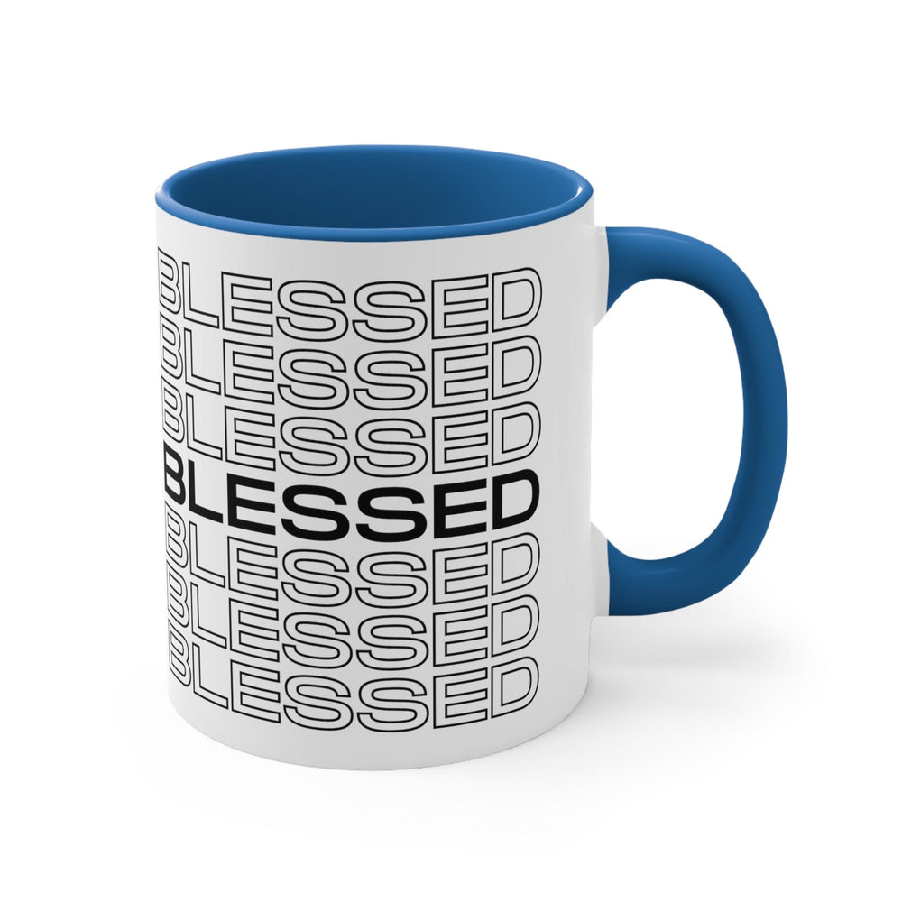 Accent Ceramic Mug 11oz Stacked Blessed Print - Inspirational Affirmation