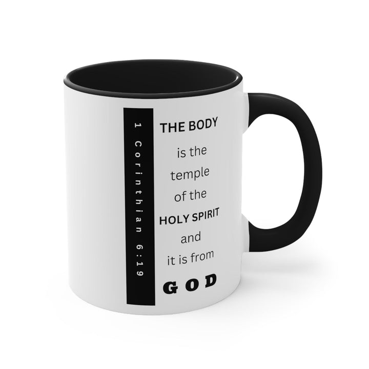 Accent Ceramic Mug 11oz The Body Is The Temple Print - Decorative | Ceramic