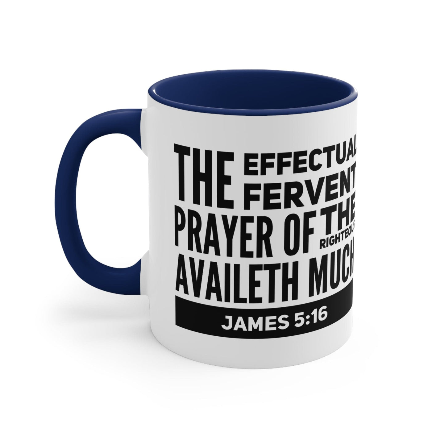 Accent Ceramic Mug 11oz The Effectual Fervent Prayer Black Illustration
