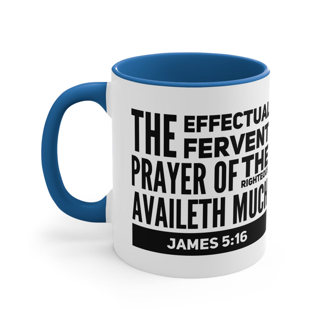 Accent Ceramic Mug 11oz the Effectual Fervent Prayer Black Illustration