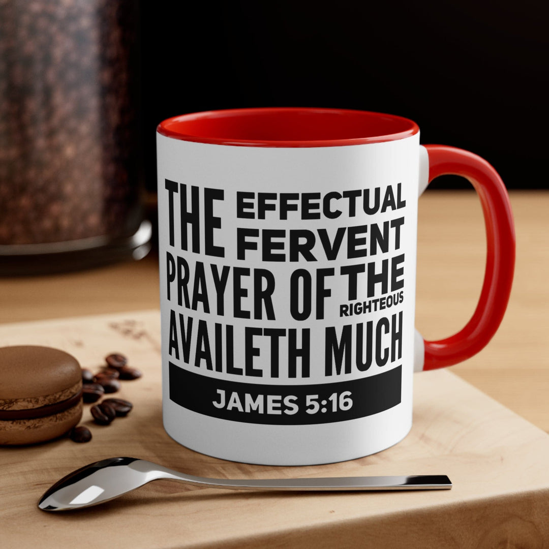 Accent Ceramic Mug 11oz the Effectual Fervent Prayer Black Illustration