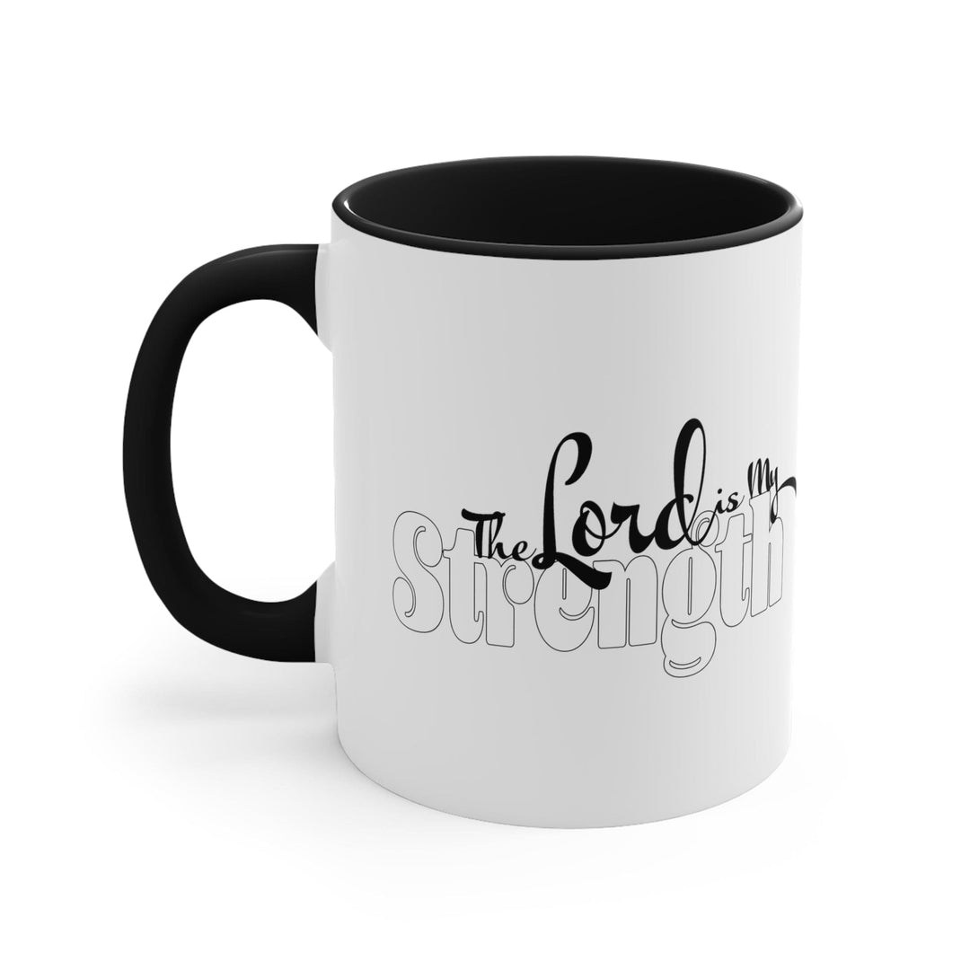 Accent Ceramic Mug 11oz the Lord is my Strength Print - Decorative | Ceramic