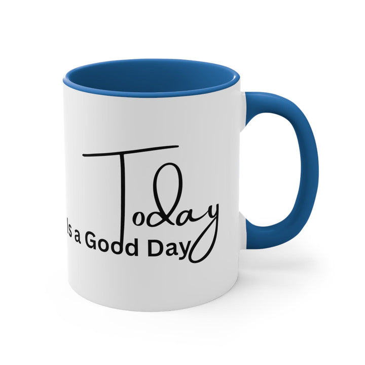 Accent Ceramic Mug 11oz Today Is a Good Day Black Illustration - Decorative