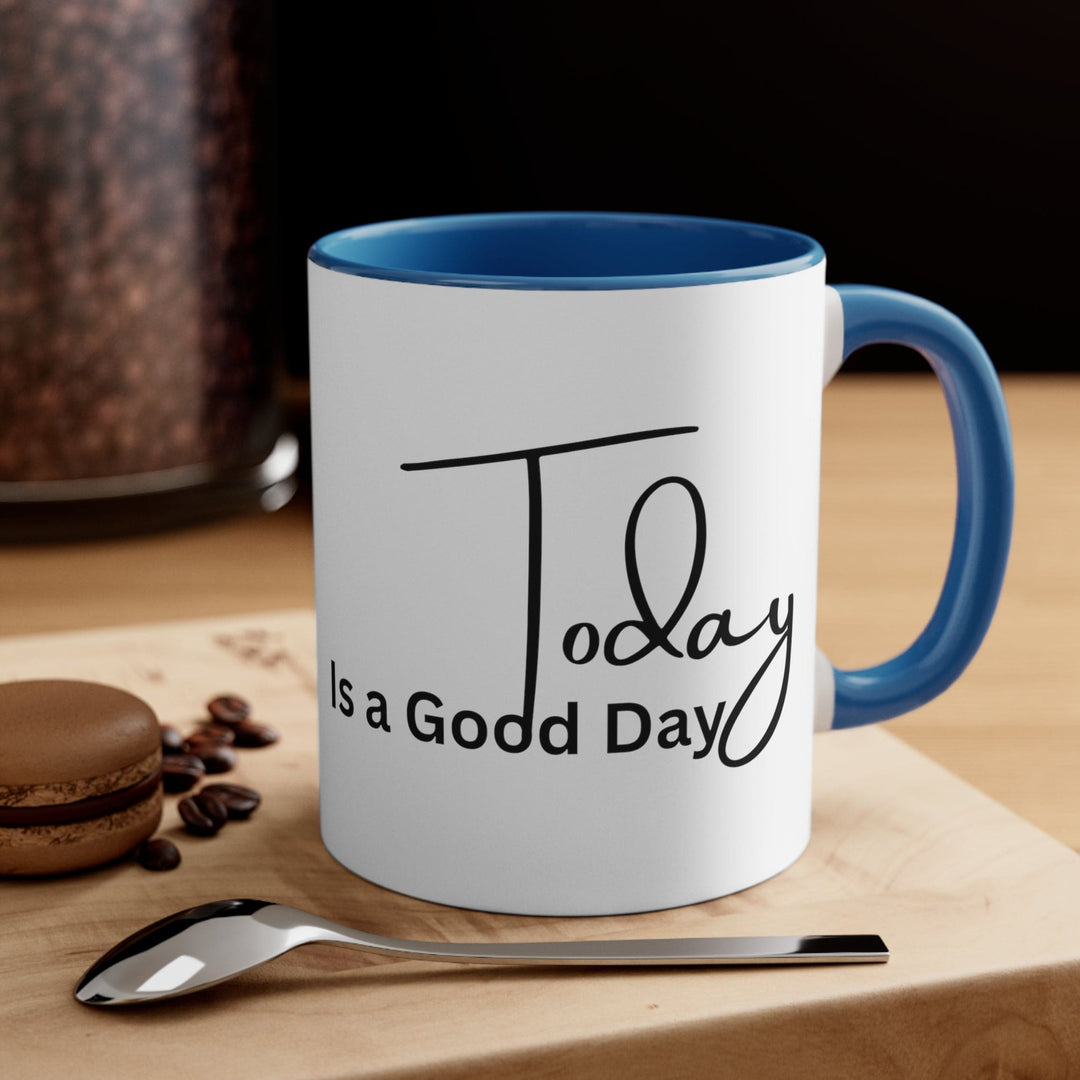 Accent Ceramic Mug 11oz Today Is a Good Day Black Illustration - Decorative