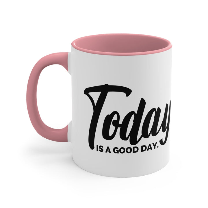 Accent Ceramic Mug 11oz Today Is a Good Day Black Illustration - Decorative