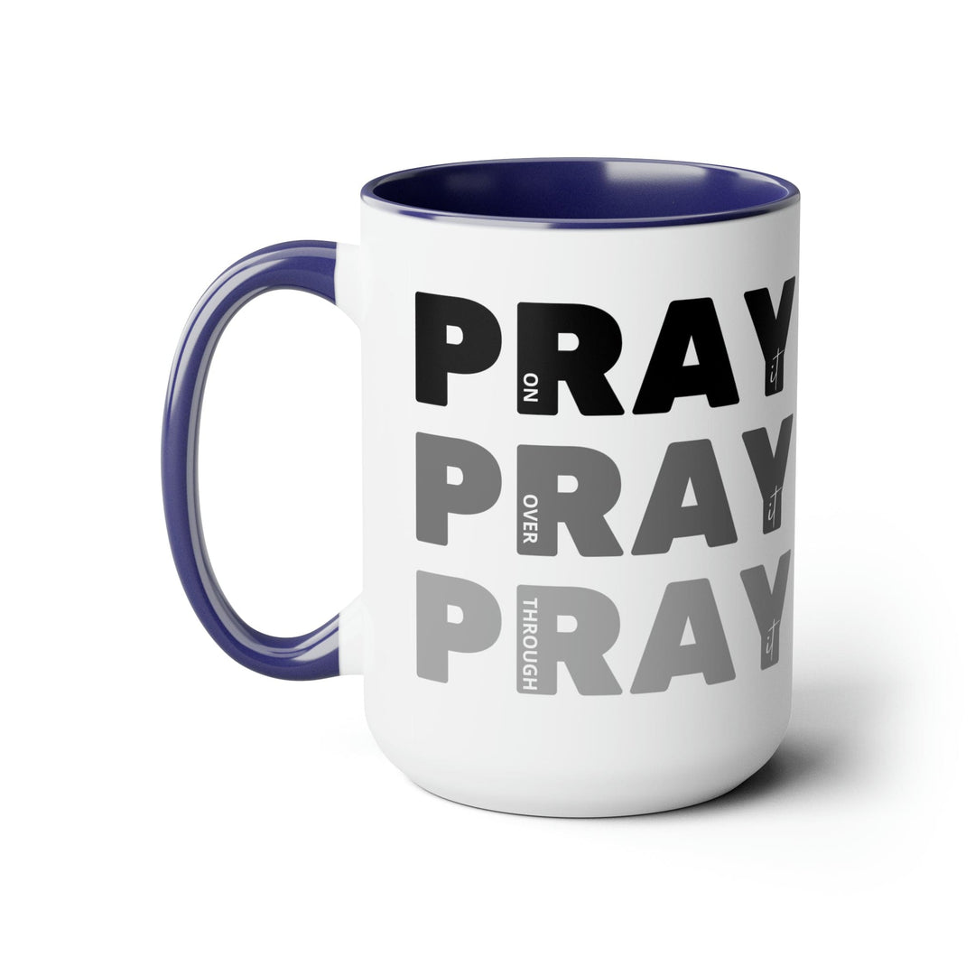 Accent Ceramic Mug 15oz Pray on it Over it Through it Black Illustration