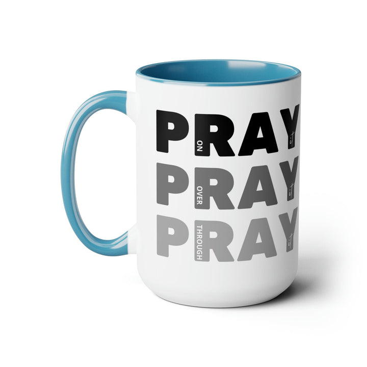 Accent Ceramic Mug 15oz Pray on it Over it Through it Black Illustration