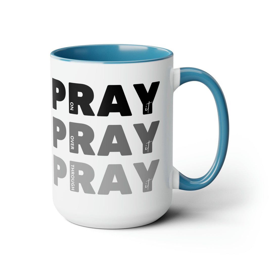 Accent Ceramic Mug 15oz Pray on it Over it Through it Black Illustration