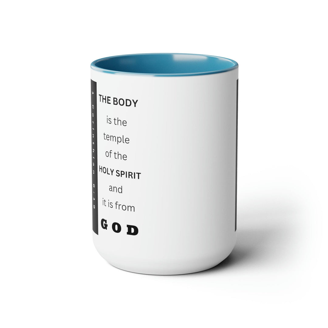 Accent Ceramic Mug 15oz the Body is the Temple of the Holy Spirit - Scripture