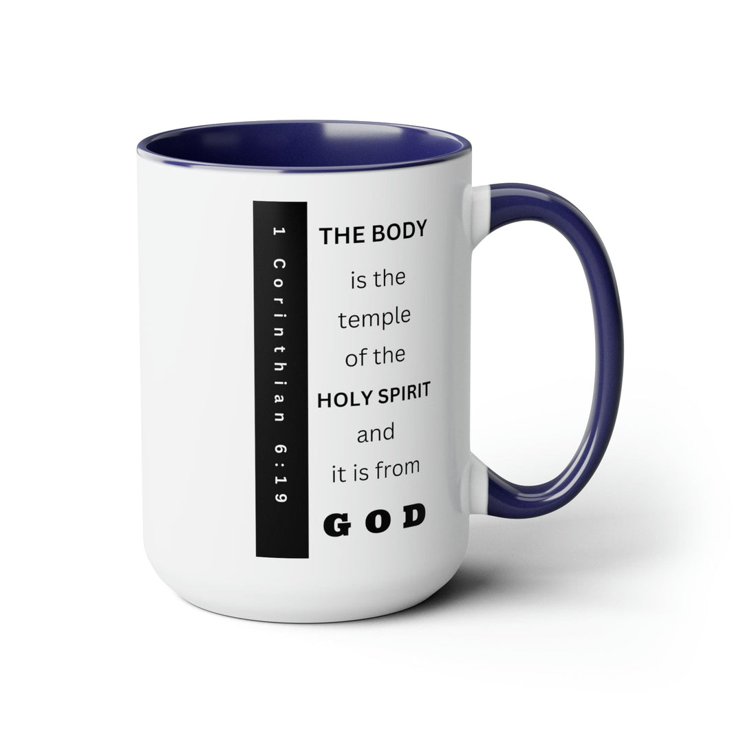 Accent Ceramic Mug 15oz the Body is the Temple of the Holy Spirit - Scripture