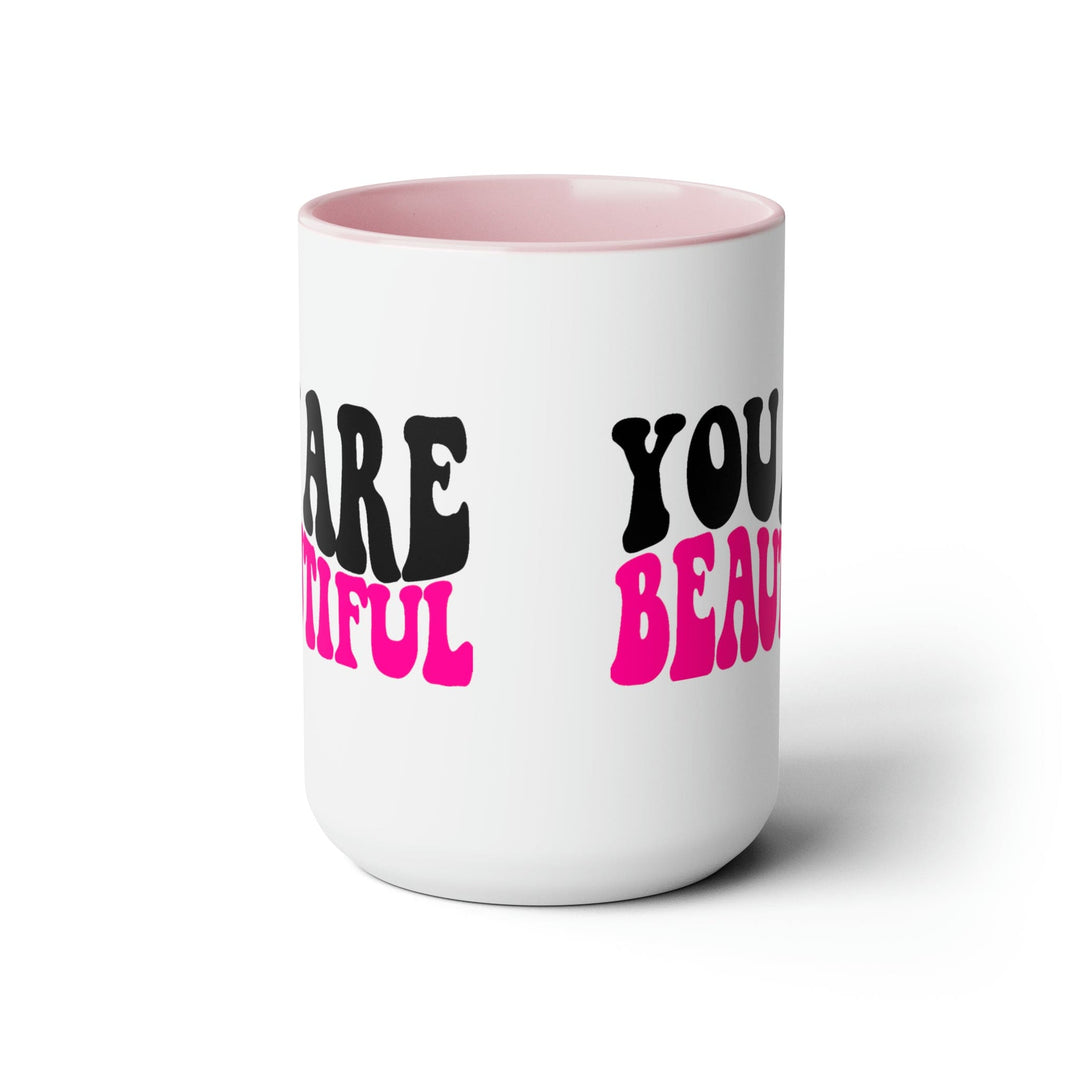 Accent Ceramic Mug 15oz you are Beautiful Pink Black Affirmation Illustration