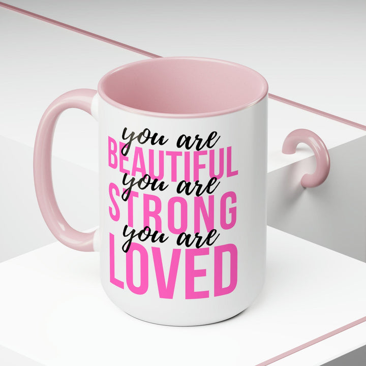 Accent Ceramic Mug 15oz you are Beautiful Strong Loved Inspiration Affirmation