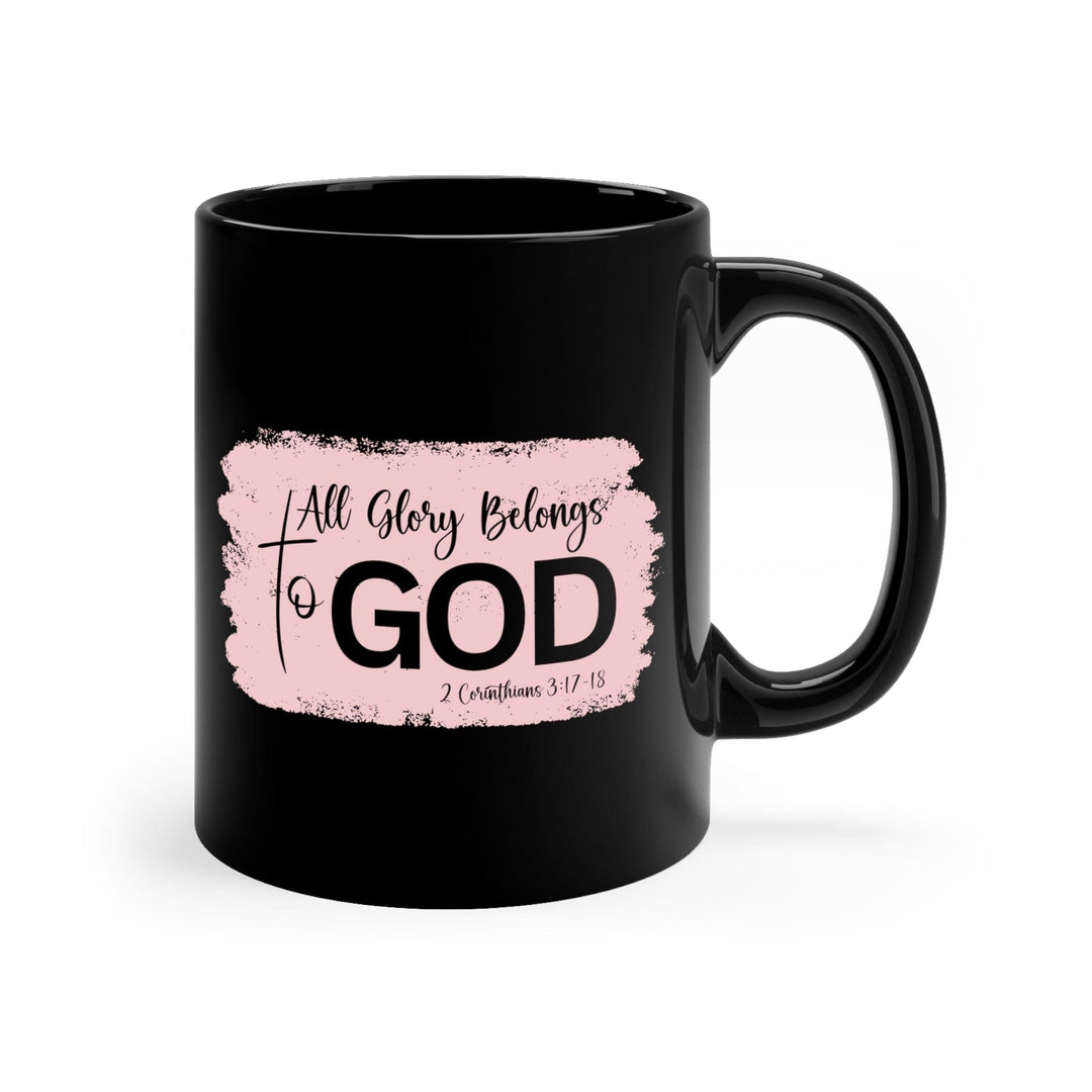 Black Ceramic Mug - 11oz All Glory Belongs to God Christian Illustration Light