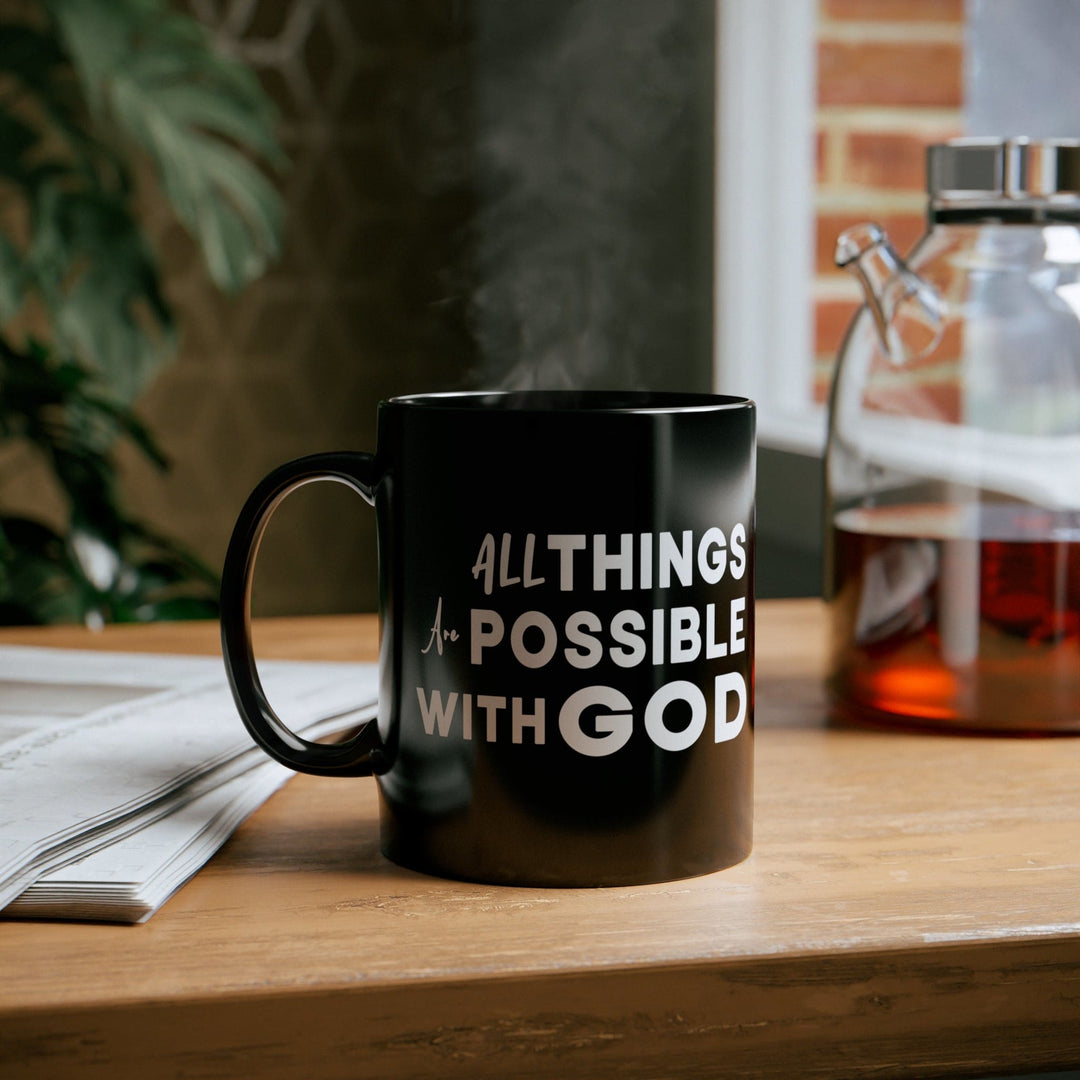 Black Ceramic Mug - 11oz - All Things are Possible with God - Decorative