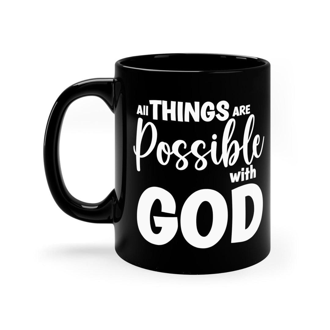 Black Ceramic Mug - 11oz All Things are Possible with God - Decorative