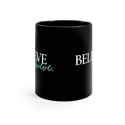 Black Ceramic Mug - 11oz Believe And Achieve Inspirational Motivation