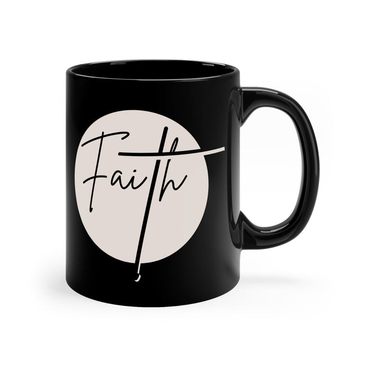 Black Ceramic Mug - 11oz Faith - Christian Affirmation - Brown And Black