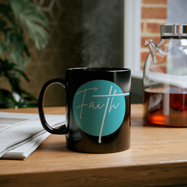 Black Ceramic Mug - 11oz Faith - Christian Affirmation - Cyan Blue and White