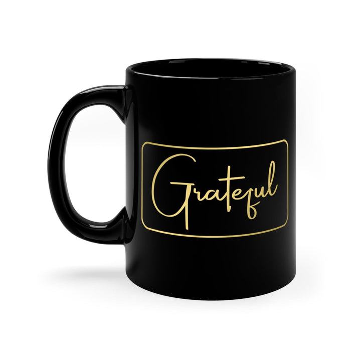 Black Ceramic Mug - 11oz Grateful Metallic Gold Illustration - Decorative