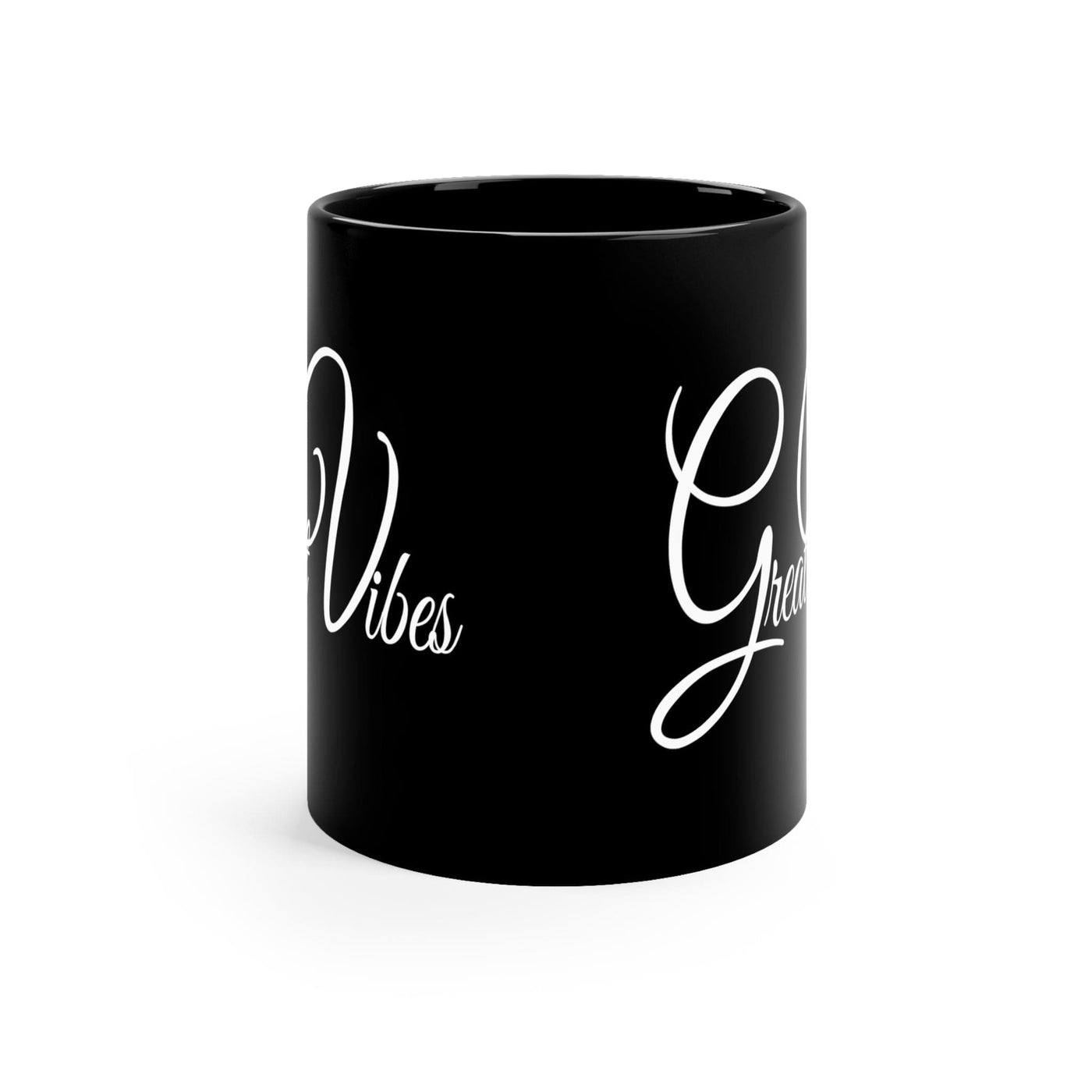Black Ceramic Mug - 11oz Great Vibes Decorative | Mugs