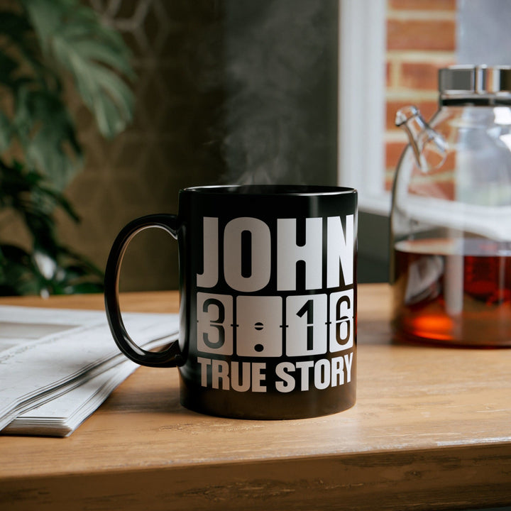 Black Ceramic Mug - 11oz John 3:16 True Story - Scripture Inspiration