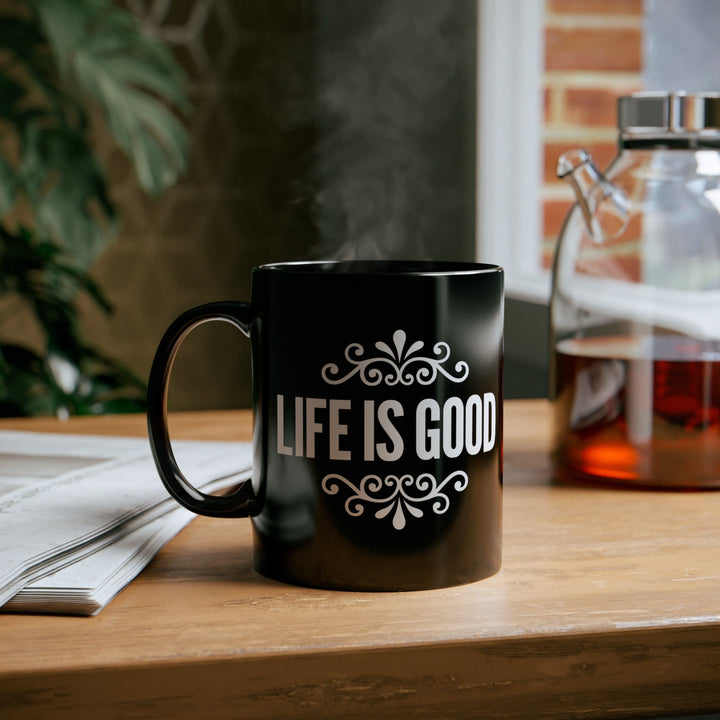 Black Ceramic Mug - 11oz - Life is Good Graphic Illustration
