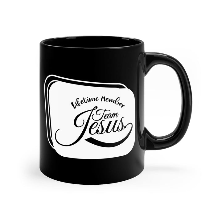 Black Ceramic Mug - 11oz Lifetime Member Team Jesus Illustration - Decorative