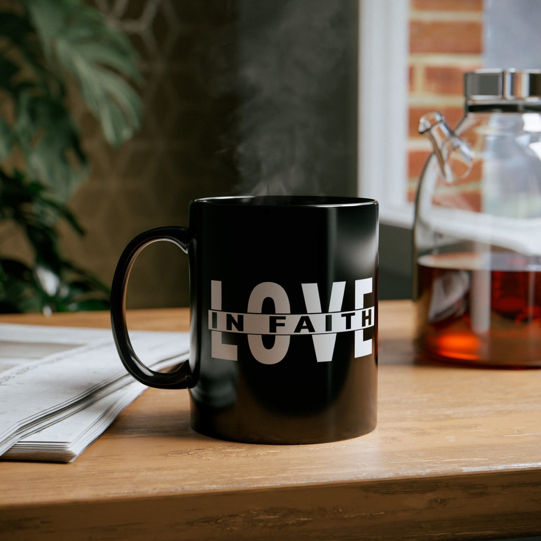 Black Ceramic Mug - 11oz Love In Faith - Decorative | Ceramic Mugs | 11oz