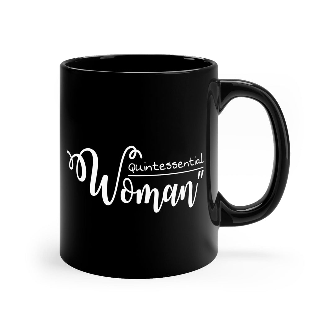 Black Ceramic Mug - 11oz Quintessential Woman - Decorative | Ceramic Mugs | 11oz