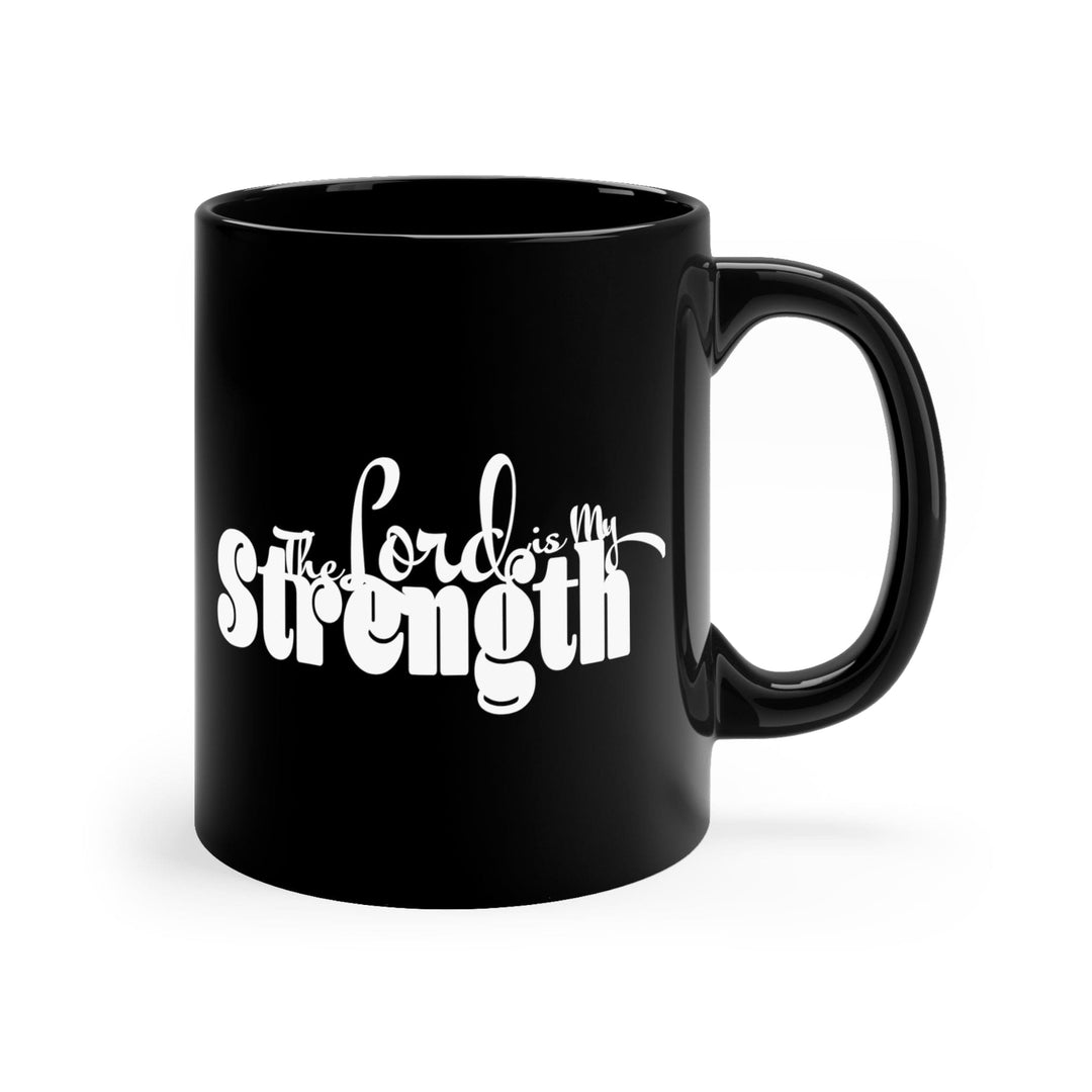 Black Ceramic Mug - 11oz the Lord is my Strength Illustration - Decorative