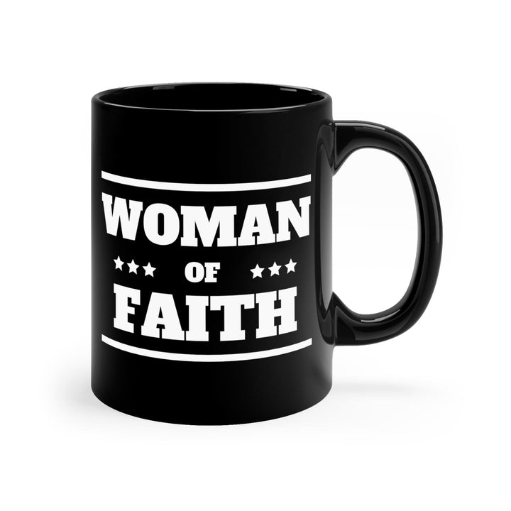 Black Ceramic Mug - 11oz Woman Of Faith - Decorative | Ceramic Mugs | 11oz