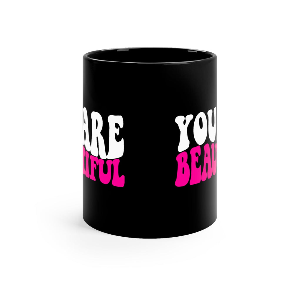 Black Ceramic Mug - 11oz you are Beautiful Retro Wavy Pink White Inspiration