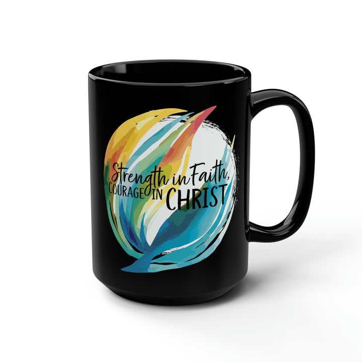 Black Ceramic Mugs - 15oz Strength in Faith Courage in Christ Illustration