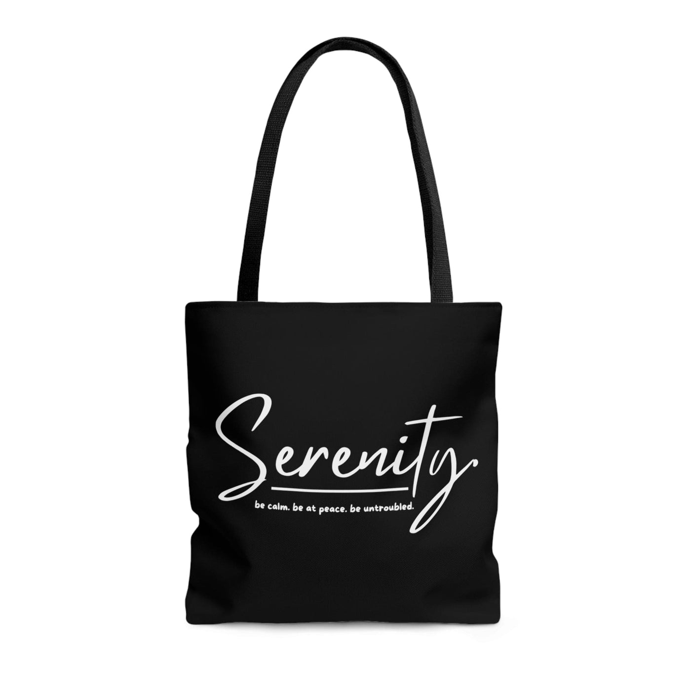 Canvas Tote Bag Serenity - Be Calm Be At Peace Be Untroubled - Inspiration