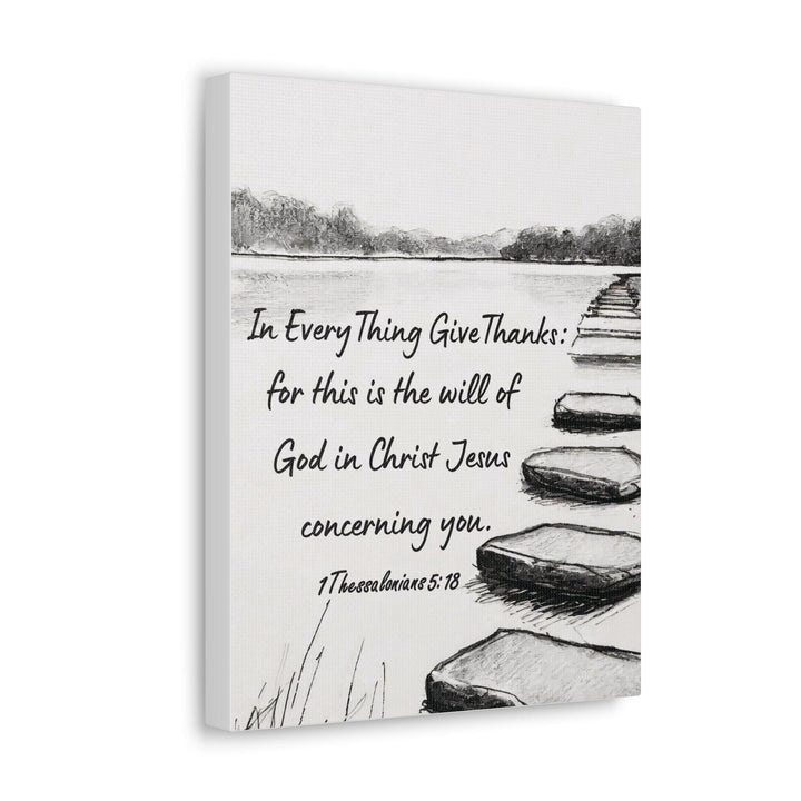 Canvas Wall Art Decor Stepping Stone Still Waters in Everything Give Thanks