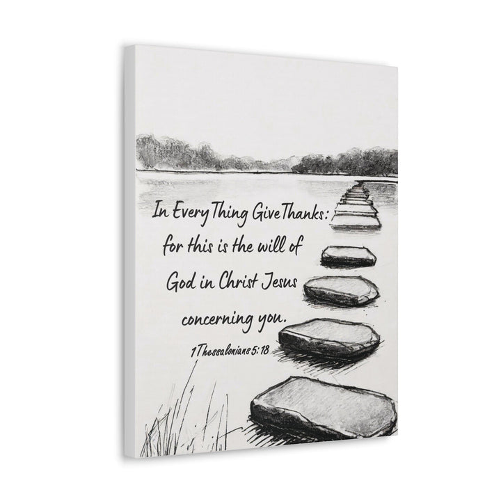 Canvas Wall Art Decor Stepping Stone Still Waters in Everything Give Thanks