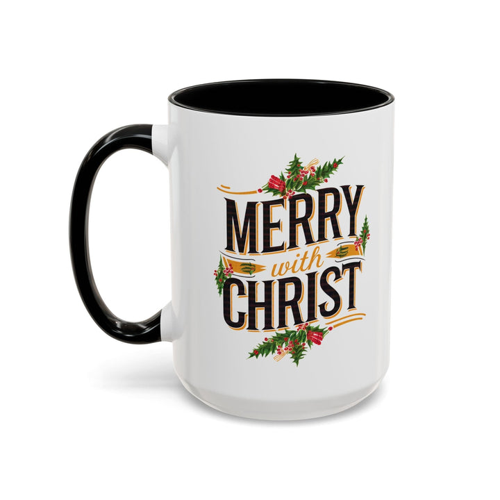 Ceramic Gift Mug - Merry with Christ - Decorative/Ceramic Mugs/11oz/15oz