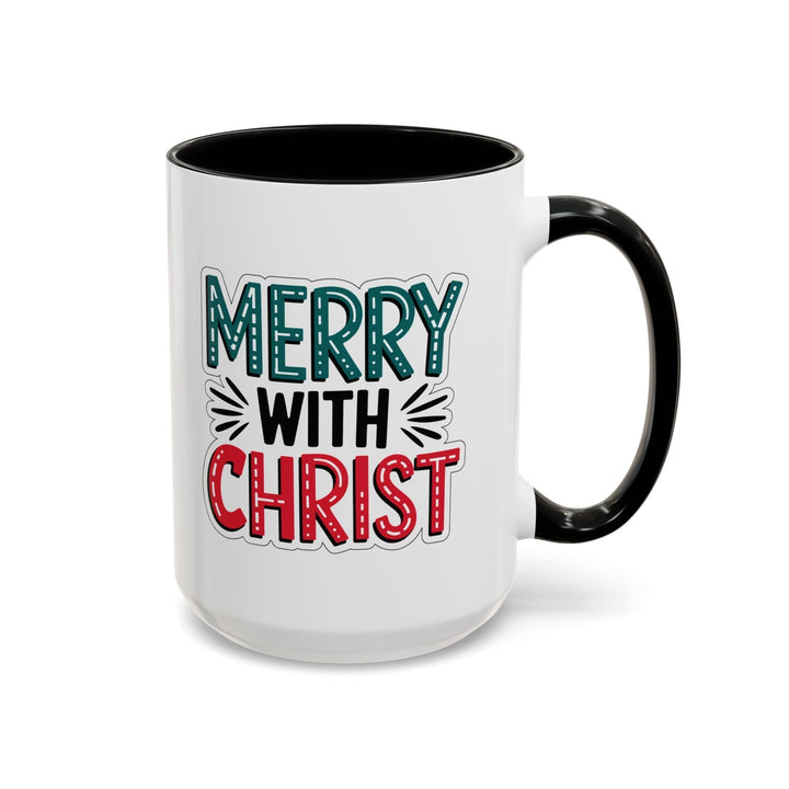 Ceramic Gift Mug - Merry with Christ - Decorative/Ceramic Mugs/11oz/15oz