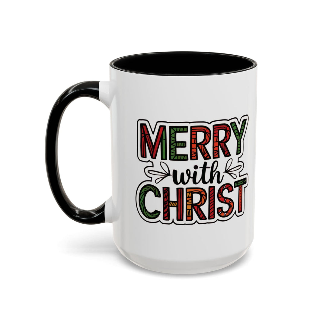Ceramic Gift Mug - Merry with Christ - Decorative/Ceramic Mugs/11oz/15oz
