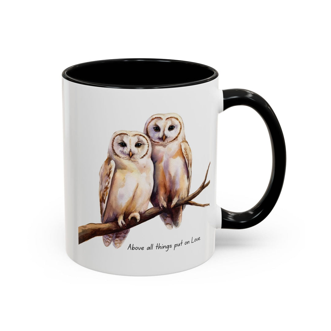 Ceramic Gift Mug - Two White Owls - Scripture Inspired - Above All Things Put