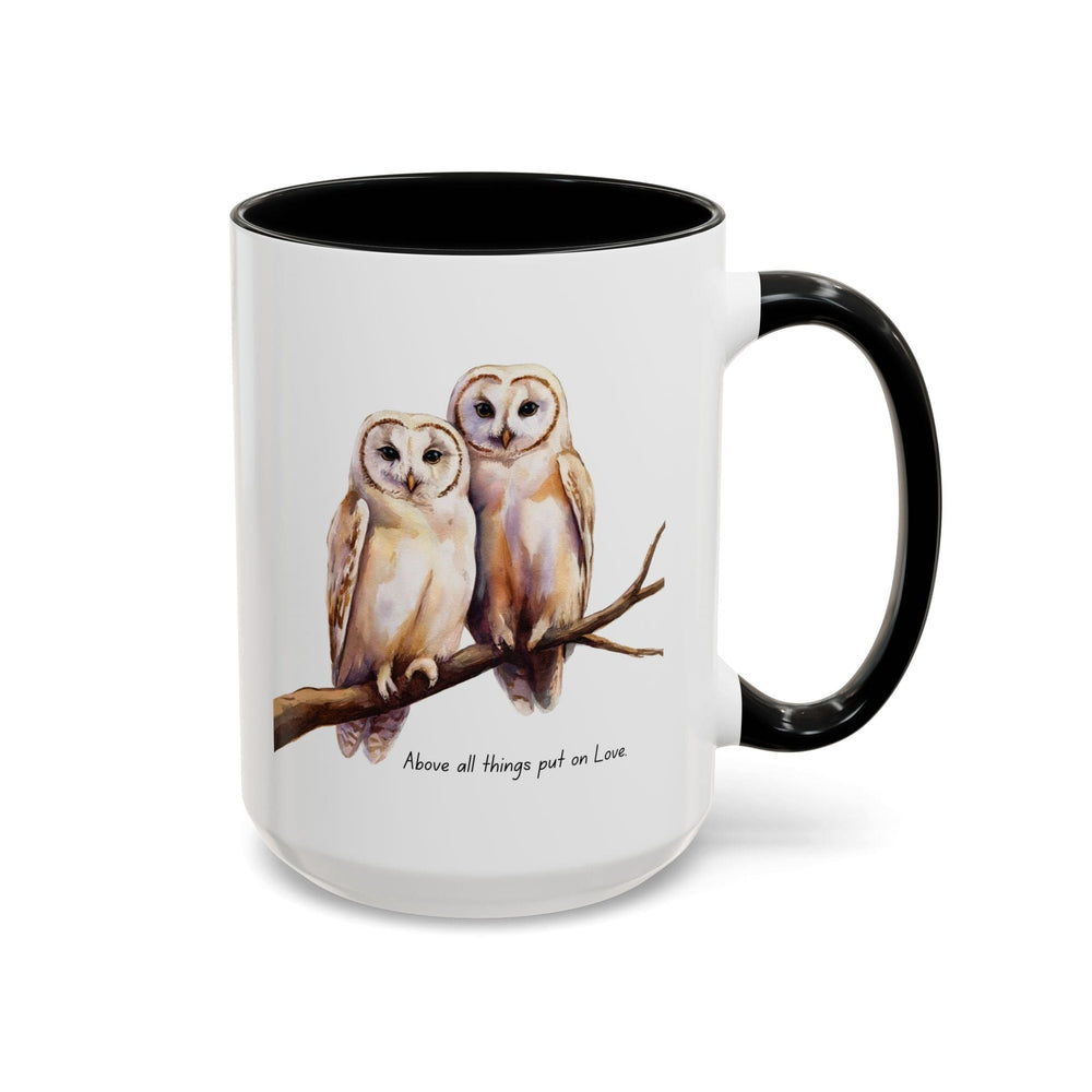 Ceramic Gift Mug - Two White Owls - Scripture Inspired - Above All Things Put