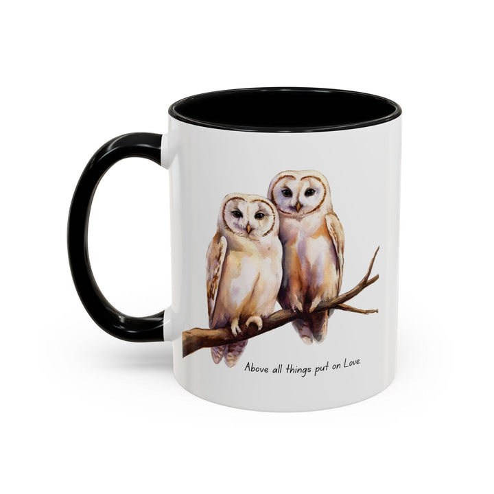 Ceramic Gift Mug - Two White Owls - Scripture Inspired - Above All Things Put