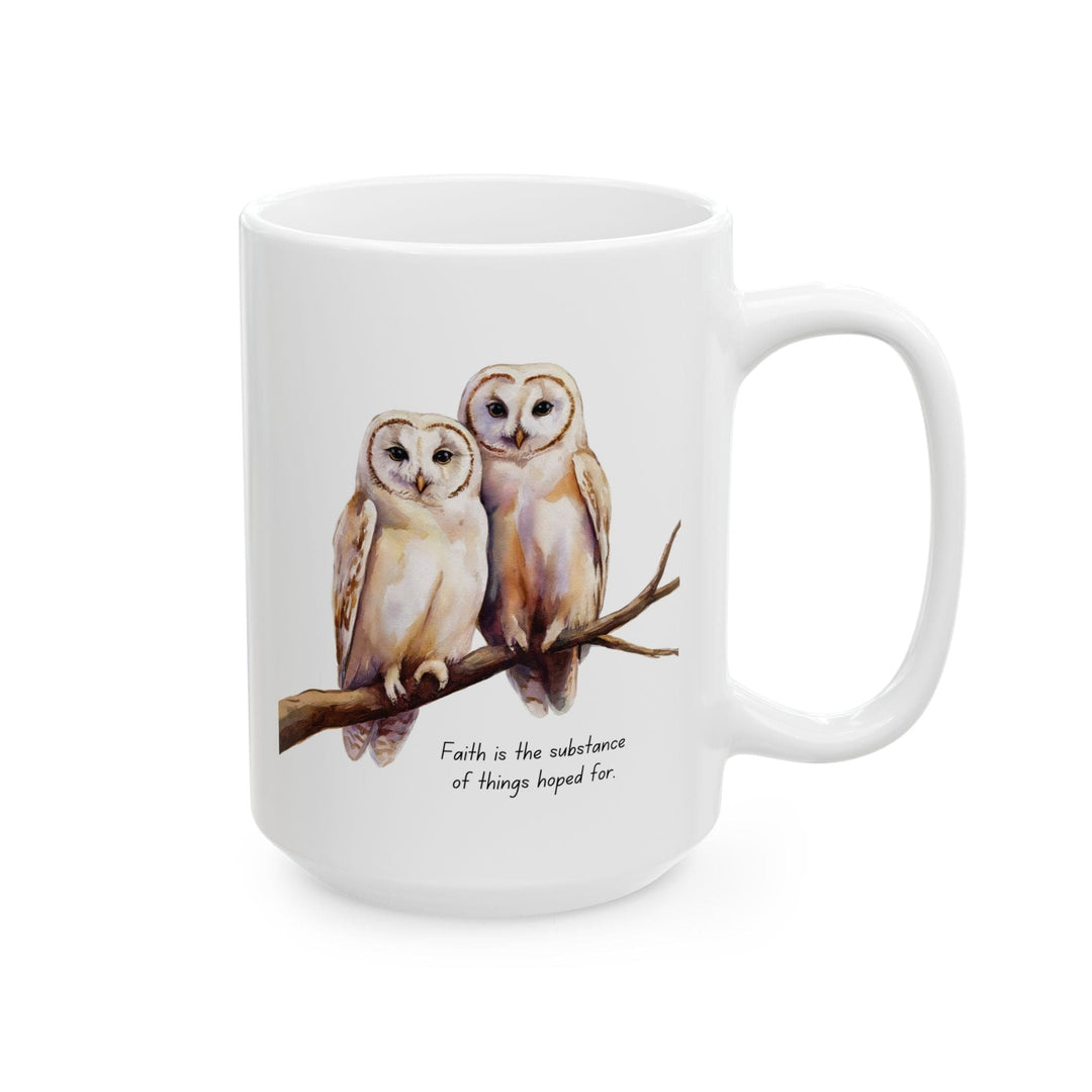 Ceramic Gift Mug - Two White Owls - Scripture Inspired - Faith is the Substance