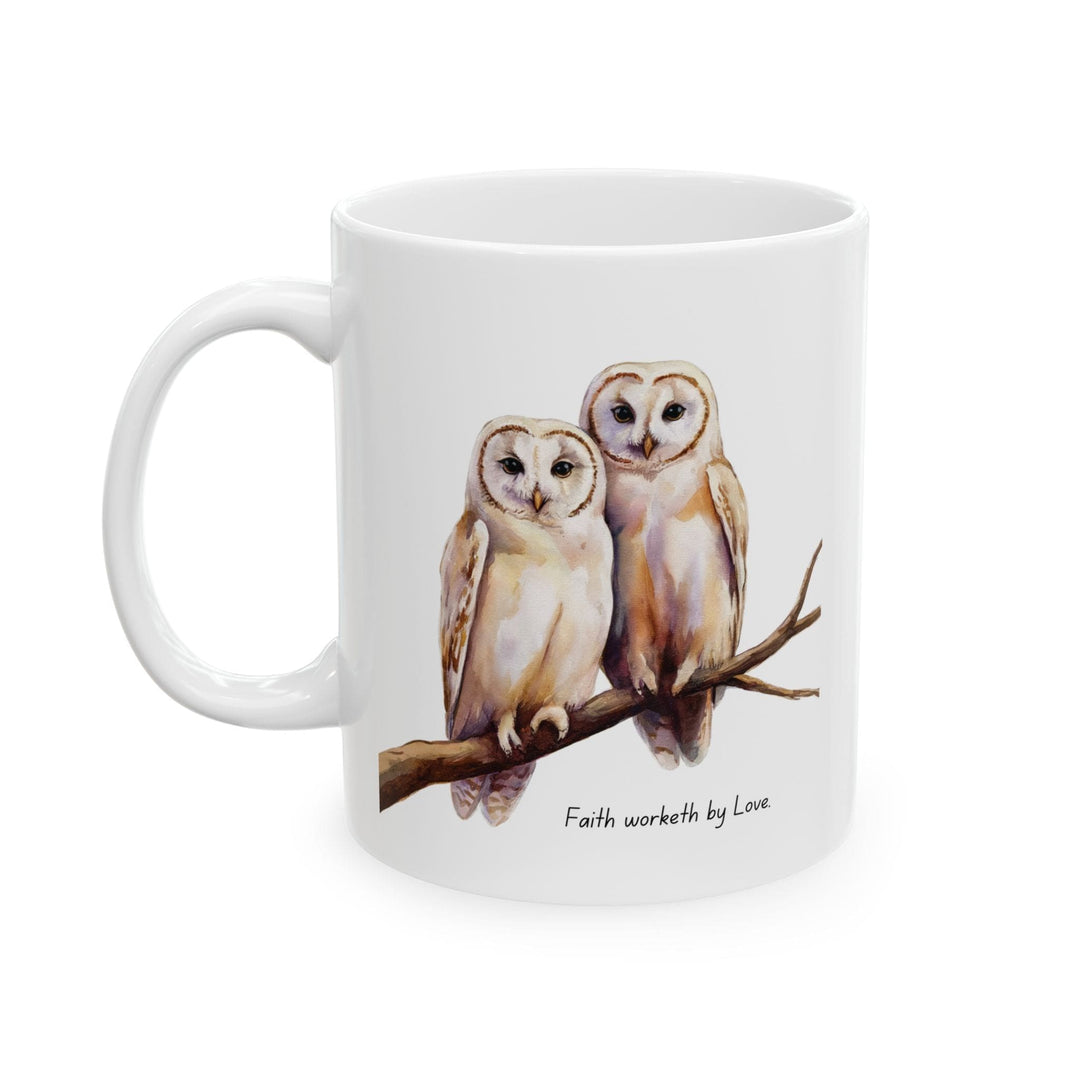 Ceramic Gift Mug - Two White Owls - Scripture Inspired - Faith Worketh by Love