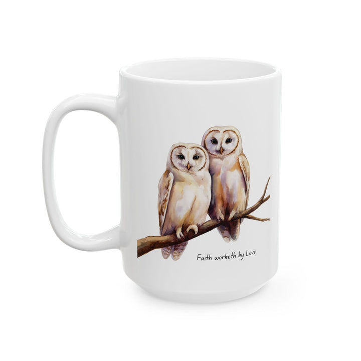 Ceramic Gift Mug - Two White Owls - Scripture Inspired - Faith Worketh by Love